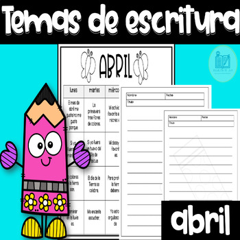 Preview of Temas Para Escritura Mes de Abril - Writing Prompts for April in Spanish