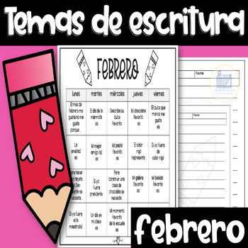 Preview of Temas de Escritura - Febrero - Writing Prompts for February in Spanish