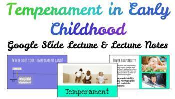 Preview of Temperament Traits in Early Childhood Google Slide Lecture & Notes