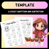 Template 2,3-digit Addition and Subtraction - Math Worksheet