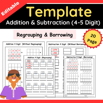 Preview of Template Addition & Subtraction (4-5 Digit) Regrouping & Borrowing Editable Math