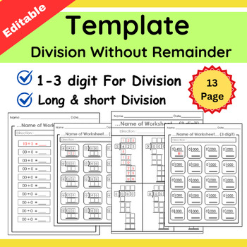 Preview of Template For Division Without Remainder 1-3Digit Long Short Method Math Editable