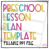 Template for Preschool Lesson Plans *FILLABLE*