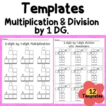 Preview of Templates 2 Digit by 1 Digit Multiplication & Division l area model
