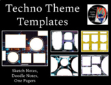 Templates: Sketch Notes, Doodle Notes, One Pagers (Techno 