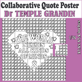 Temple Grandin Quote Collaborative Poster Autism Awareness