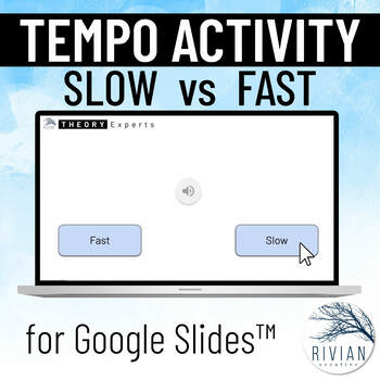 Preview of Tempo Activity Slow or Fast Music Theory Activity for Google Slides
