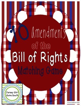 Preview of Ten Amendments of the Bill of Rights Matching Game Activity