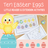 Ten Easter Eggs- Little Reader including Math/Literacy Ext