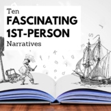 Ten Fascinating 1st-Person Narratives for Grades 5-6