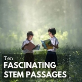 Ten Fascinating STEM Reading Passages