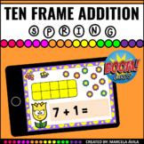 Ten Frame Addition Boom Cards™ Distance Learning Spring