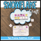 Ten Frame Addition Math Winter Craft Snowflakes