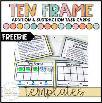 Preview of Ten Frame Addition & Subtraction Task Card Templates | FREEBIE