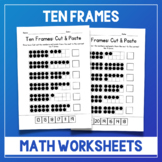Ten Frames Cut and Paste Worksheets - Math Counting Activi