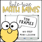 Ten Frames | Math Mini-Lesson | PowerPoint & Google Slides