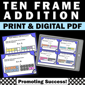 Preview of Ten Frame Addition Activities Adding with 10 Frames Task Cards Missing Addends