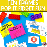 Ten Frames Pop It Math Activities DISCOUNTED 48 HOURS!