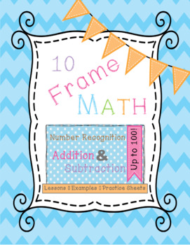 Preview of Ten Frame Math - hands-on activities, journal pages, and guided lessons