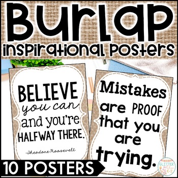 Preview of Ten Inspirational Burlap Posters - Classroom Decor - Farmhouse Decor