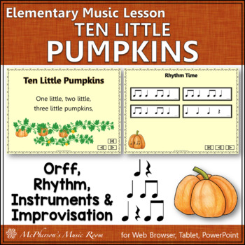 Preview of Fall Elementary Music Lesson Orff Rhythm & Improvisation Ten Little Pumpkins