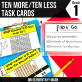 Ten More Ten Less Task Cards 1st Grade Math Centers