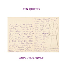 Ten Quotes:  MRS. DALLOWAY