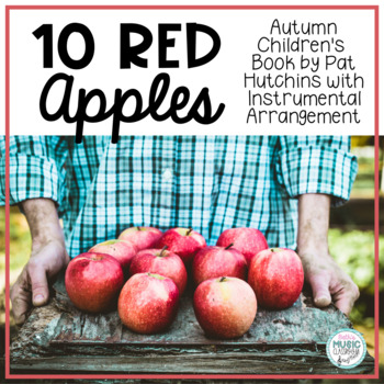 Preview of Ten Red Apples - Book by Pat Hutchins with Instrumental Parts