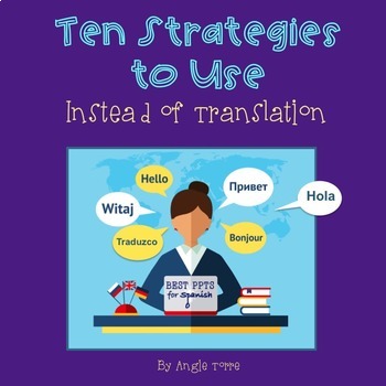 Preview of Ten Strategies to Use Instead of Translation and MORE!