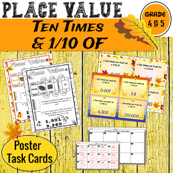 Preview of Ten Times as Much & One Tenth Place Value Poster & Task Cards- Fall Themed