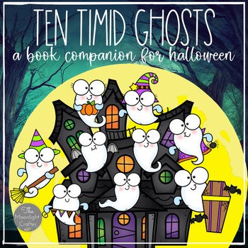 Preview of Ten Timid Ghosts Book Activities and Crafts