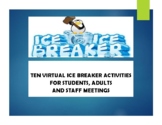Ten Virtual Ice Breaker Activities  for Students, Adults a