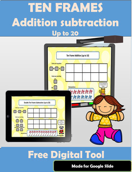 Preview of Ten frame Addition subtraction up to 20 | Digital tool | Free download