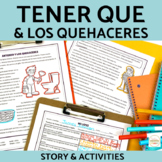 Tener Que and Quehaceres Spanish Chores Vocabulary Reading