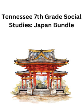 Preview of Tennessee 7th Grade Social Studies: Japan Bundle