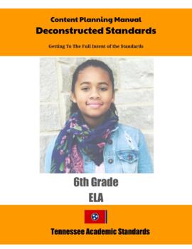 Preview of Tennessee Deconstructed Standards Content Planning Manual ELA 6th Grade