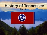 Tennessee History PowerPoint - Part I