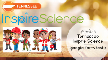Preview of Tennessee Inspire Science Grade 5 Google Form Tests and Study Guides