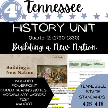 Preview of Tennessee Social Studies 4th grade COMPLETE UNIT - Building a New Nation