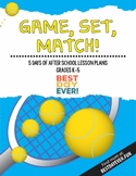 Game, Set, Match! After School Activities