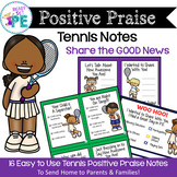 Tennis Positive Praise Notes to Send Home to Parents