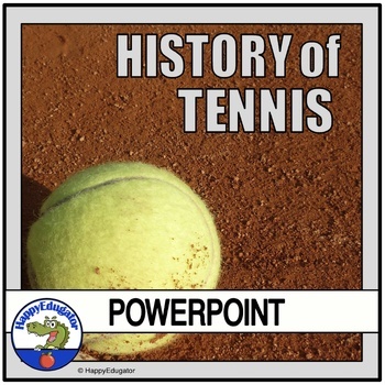 Preview of Tennis PowerPoint - History of the Game