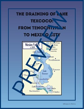 Preview of Tenochtitlan to Mexico: Pros & Cons of Draining Lake Texcoco