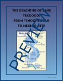 Tenochtitlan to Mexico: Pros & Cons of Draining Lake Texcoco