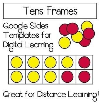 Preview of Tens Frame Digital Manipulatives on Google Slides- Great for Distance Learning!