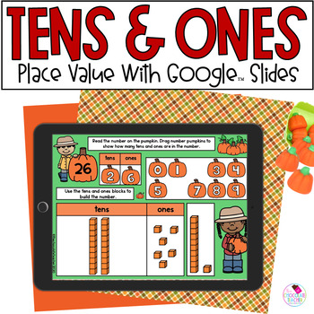 Preview of Fall Math Place Value Tens and Ones Google Slides™