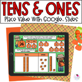 Fall Math Place Value Tens and Ones Google Slides™