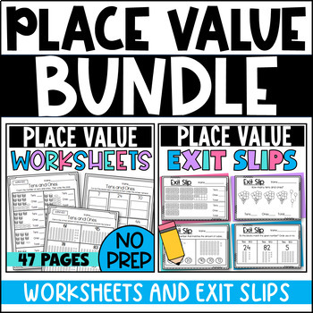 tens and ones bundle worksheets and exit slips by