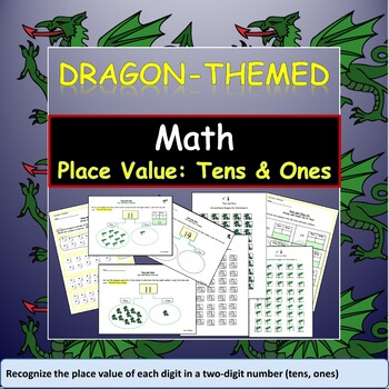 Preview of Tens and Ones Place Value - Dragon-Themed Activities and Worksheets