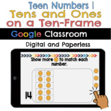 Tens and Ones - Ten-Frame w/ Teen Numbers Digital Google C